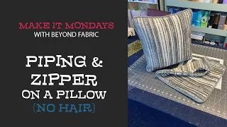 How to Sew Piping and Invisible Zipper on your Pillow - Make It Monday - Zoomed In