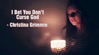 I Bet You Don't Curse God - Christina Grimmie (Cover by Emily Colleen)