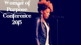 WOMAN OF PURPOSE CONFERENCE 2015 │ Janette...ikz a featured Spoken Word Artist from P4CM