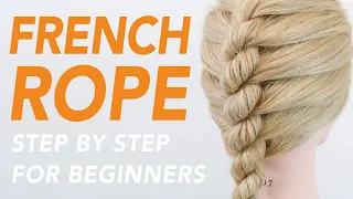 How To Simple & Easy French Rope Braid Step By Step For Beginners - Beautiful Twisted Hairstyle