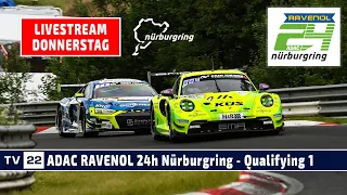 🇩🇪 RE-LIVE Qualifying 1 ADAC RAVENOL 24h Nürburgring 2024 - Das größte Autorennen der Welt