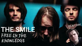 THE SMILE FREE IN THE KNOWLEDGE - REACTION REVIEW Thom Yorke, Johnny Greenwood, Nigel Godrich