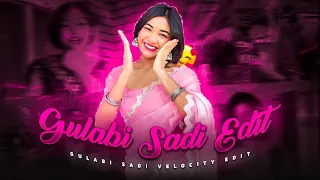 GULABI SADI - GULABI SADI VELOCITY EDIT | GULABI SADI EDIT | GULABI SADI MEMES EDIT