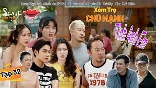 Hài Việt 2023 XÓM TRỌ CHÚ MẠNH Tập 32 | Long Đẹp Trai, POM, Quyên Qui, Quyên Xù, Trà My,Chu Hoài Bảo