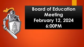 BOE Meeting 2/12/24