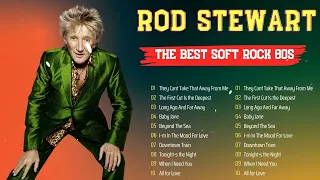 Rod Stewart: Greatest Soft Rock Love Songs ⭐ Greatest Hits Collection