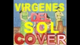 Virgenes del sol cover { virgenes del sol partitura