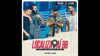 Vitor e Luan feat Henrique e Juliano: Localiza aí bebê ( com letra)