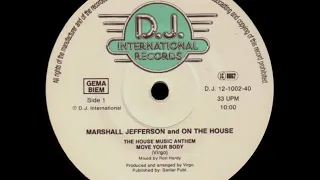 Marshall Jefferson - Move Your Body - House Music Anthem