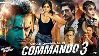 Commando 3 Full Movie | Vidyut Jammwal | Adah Sharma | Angira Dhar | Anupam Kher | Review & Facts