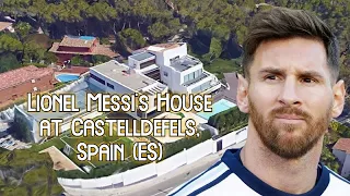 Lionel Messi's House at Castelldefels, Spain (ES) | MAP.MARKER