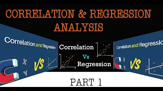 Introduction to Correlation & Regression Analysis, (Part1)