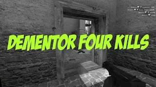 CS:GO - Dementor four kills