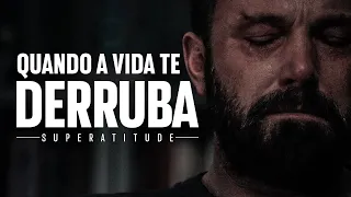 QUANDO A VIDA TE DERRUBA - Torne se inquebrável | Motivacional | SuperAtitude