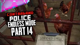Day 84 | Monster Chicken | ENDLESS | Contraband Police