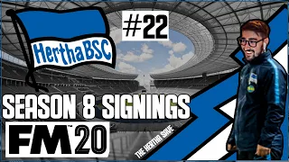 The Hertha Save FM20 - #22 - Season 8 Signings | Football Manager 2020