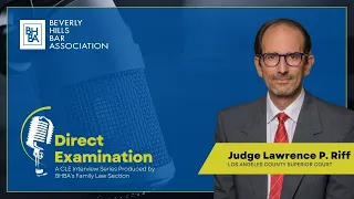 Judge Lawrence P. Riff/Direct Examination