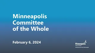February 6, 2024 Committee of the Whole