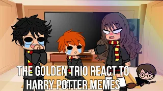 The Golden Trio React To Harry Potter Memes! //@ItsAminahh// Enjoy!! ❤️❤️