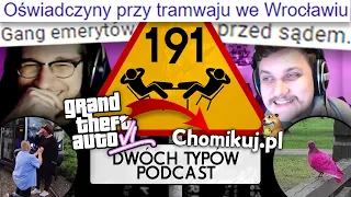 GTA 6 na Chomikuj.pl | Epizod 191 - Dwóch Typów Podcast