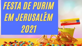 Festa de Purim em Jerusalém 2021