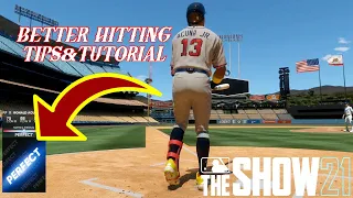 HITTING TIPS FOR BEGINNERS ! MLB THE SHOW 21(TIPS & TUTORIAL)