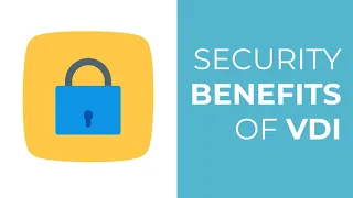 Security Benefits of VDI