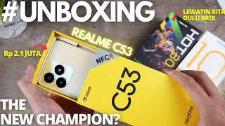 THE NEW CHAMPION, YAKIN? UNBOXING Realme C53 Indonesia, Pasar Smartphone 2Jutaan MAKIN PANAS!