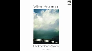 Seattle | William Ackerman | Childhood And Memory | 1979 Windham Hill Records LP