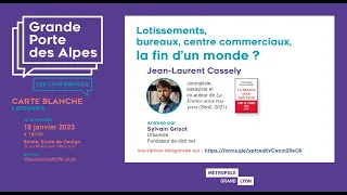 Conférence grande porte des alpes : Lotissement, bureau, centre commercial, la fin d’un monde ?