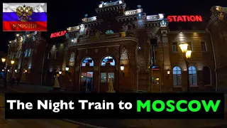 The Night Train to Moscow!