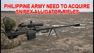 Philippine Army Need to Acquire Snipex Alligator Sniper Rifle