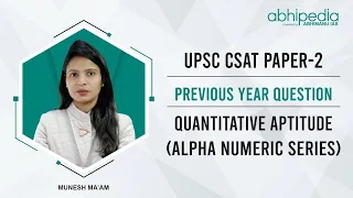 CSAT Previous year questions I UPSC Prelims 2021 | Alpha Numeric Series I By Munesh Ma'am