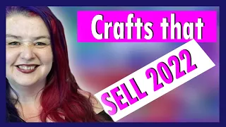 Crafts to Make and Sell 2022. Etsy, eRank, Pinterest and Vogue predictions