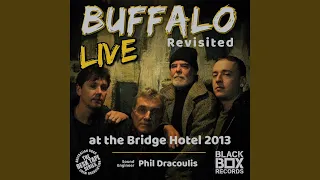 The Prophet (BUFFALO Revisited - LIVE at the Bridge Hotel 2013)