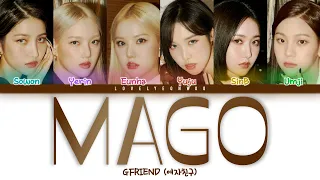 GFRIEND (여자친구) – MAGO Lyrics (Color Coded Han/Rom/Eng)