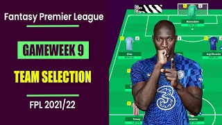 FPL Gameweek 9: Team Selection | Lukaku or Salah Captain? | Fantasy Premier League Tips 2021/22