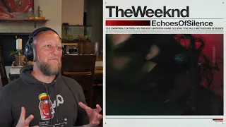 Reacting to "Echoes of Silence" by The Weeknd