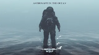 Masked Wolf - Astronaut In The Ocean (Slowed Down)
