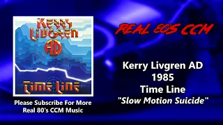 Kerry Livgren AD - Slow Motion Suicide