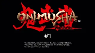 Onimusha:warlords-Прохождение #1