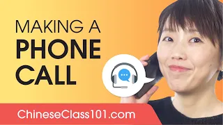 How to Make a Phone Call in Chinese - Chinese Conversational Phrases