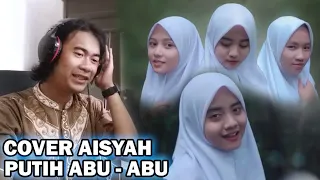 BIKIN ADEM! PUTIH ABU ABU - AISYAH ISTRI RASULULLAH | REACTION