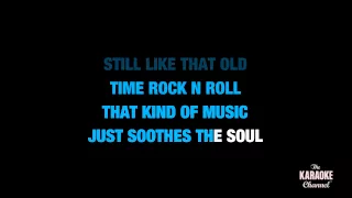 Old Time Rock & Roll in the Style of "Bob Seger & The Silver Bullet Band" (no lead vocal)