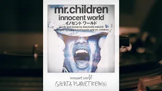 innocent world (SHiNTA PLANET REMIX)