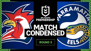 NRL 2023 | Sydney Roosters vs Parramatta Eels | Condensed Match | Round 5, 2023