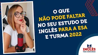 O QUE NÃO PODE FALTAR NO SEU ESTUDO PARA A ESA e TURMA 2022