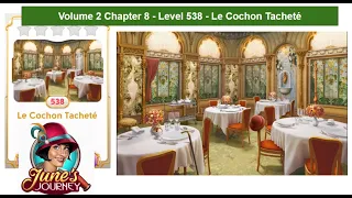 June's Journey - Volume 2 - Chapter 8 - Level 538 - Le Cochon Tachete (Complete Gameplay, in order)