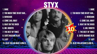 Styx The Best Music Of All Time ▶️ Full Album ▶️ Top 10 Hits Collection