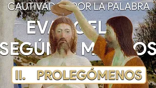 II. BAUTISMO DE JESÚS | Evangelio según san Marcos